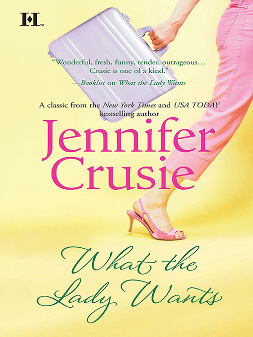 Title details for What the Lady Wants by Jennifer Crusie - Available